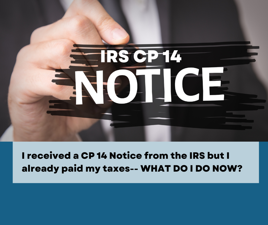 What to do if you receive a CP 14 Notice from the IRS – Burton-Lyman ...